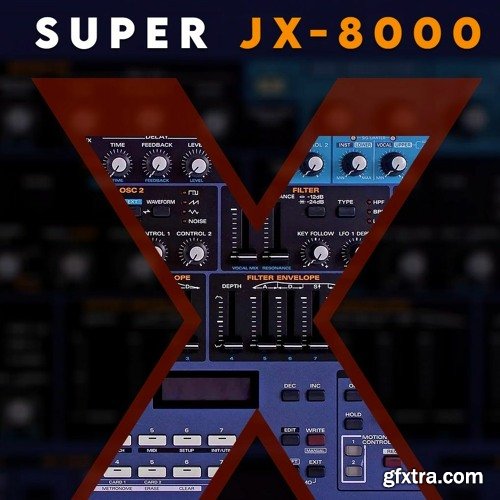 Ultimate X Sounds SUPER JX-8000 PART 1 Access Virus TI SoundBank