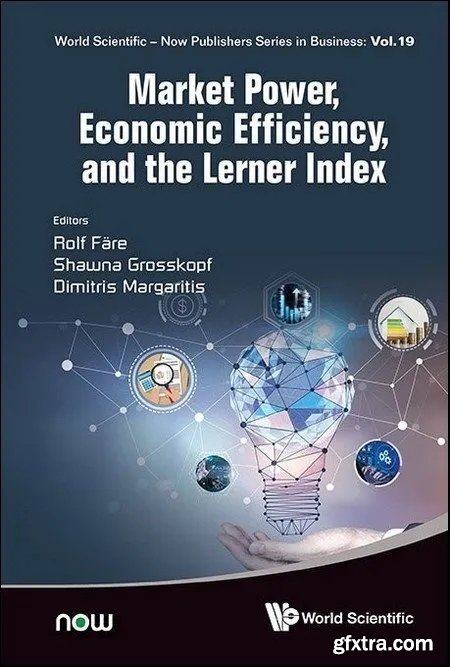 Market Power, Economic Efficiency And The Lerner Index