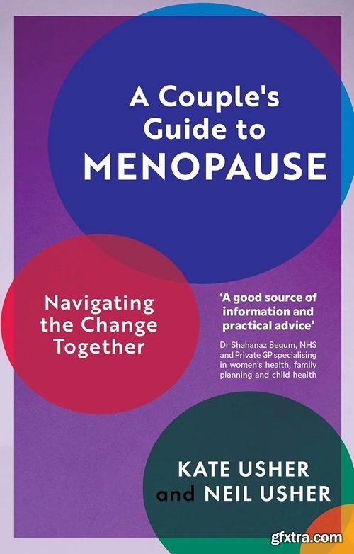 A Couple\'s Guide to Menopause: Navigating the Change Together