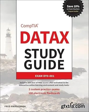 CompTIA DataX Study Guide: Exam DY0-001 (Sybex Study Guide)