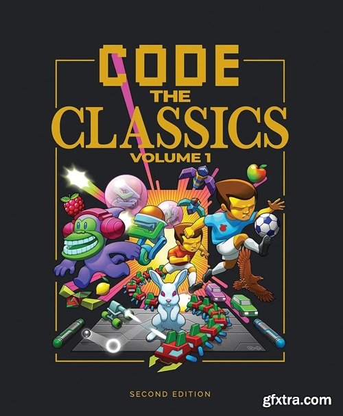 Code the Classics Volume I, 2nd Edition