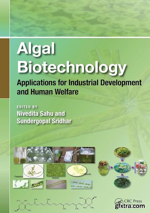 Algal Biotechnology: Applications for Industrial Development and Human Welfare