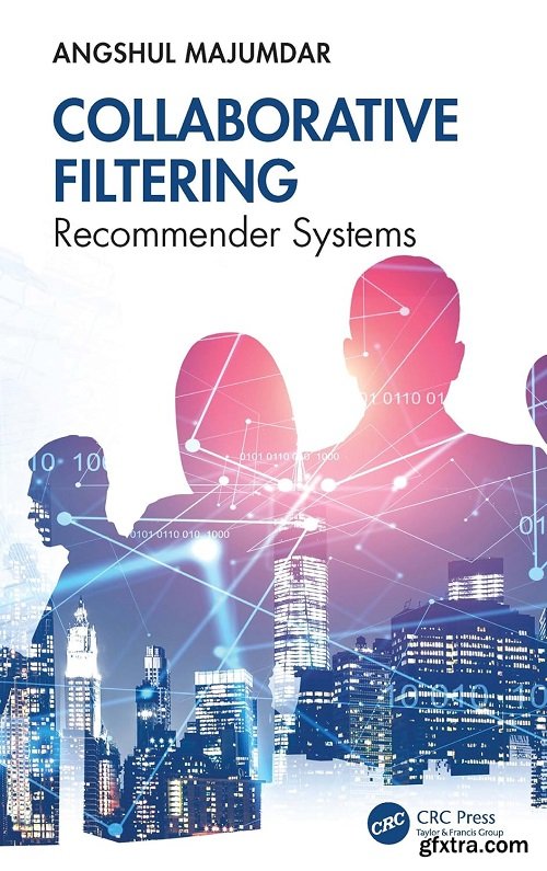 Collaborative Filtering: Recommender Systems