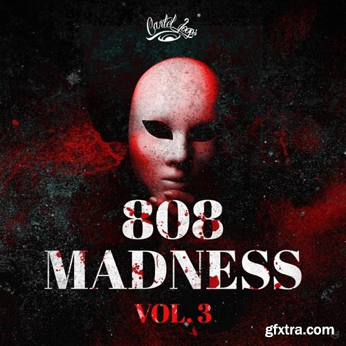 Cartel Loops 808 Madness Vol 3