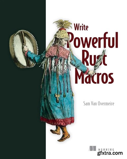 Write Powerful Rust Macros