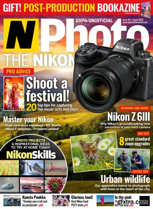 N-Photo the nikon magazine UK - Issue 165, August 2024