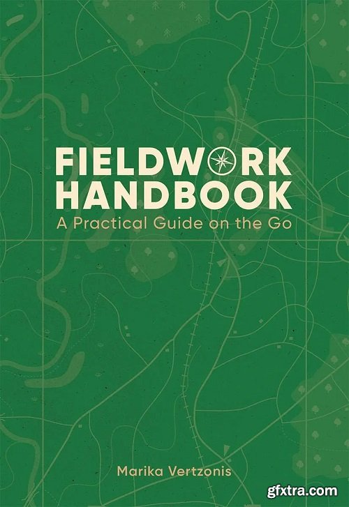 Fieldwork Handbook: A Practical Guide on the Go