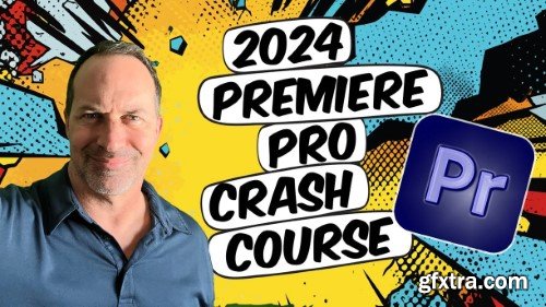 The Crash Course FastPass for Adobe Premiere Pro 2024