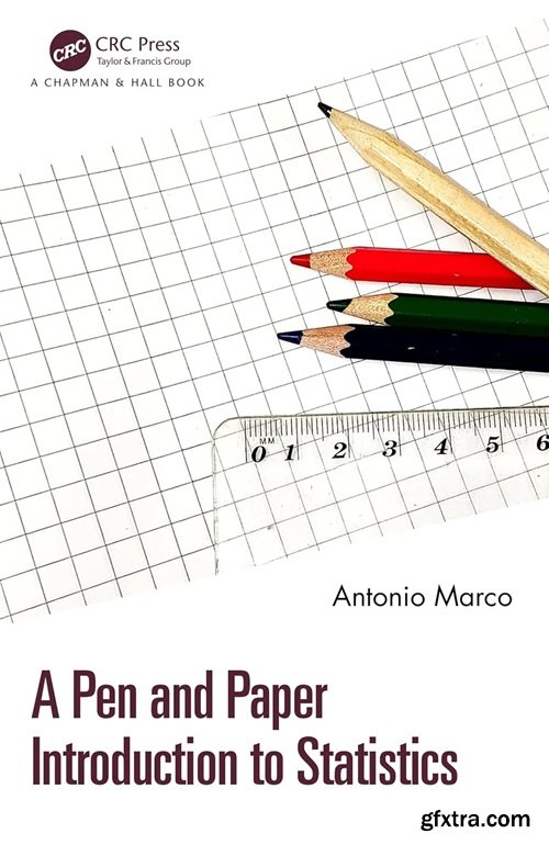 A Pen and Paper Introduction to Statistics