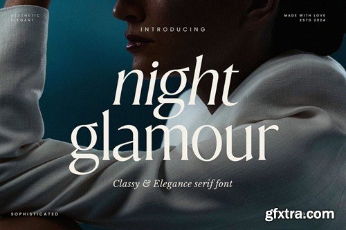 Night Glamour - Classy & Elegance Serif 9ZTNH2N