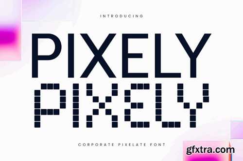 Pixely - Corporate Pixelate Font & Alternate Font WFK2VYJ