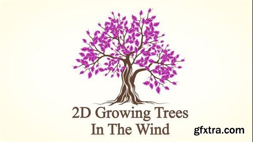 Videohive 2D Growing Trees In The Wind 53543282