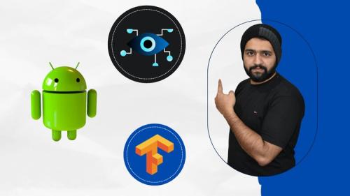 Udemy - Train Image Classification Models & build Smart Android Apps