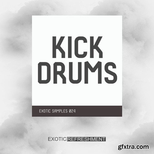 Exotic Refreshment Kick Drums