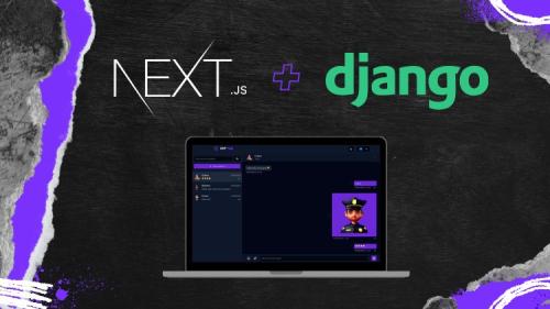 Udemy - Next.js e Django: Crie um Web Chat em Tempo Real - 2024