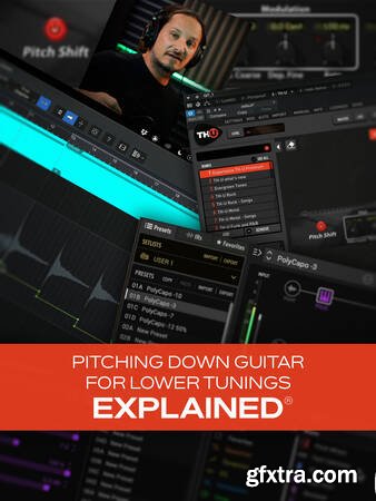 Groove3 Pitching Down Guitar for Lower Tunings Explained