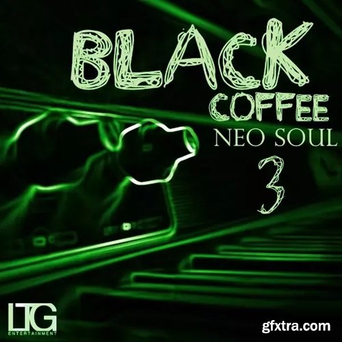 LTG Entertainment Black Coffee Neo Soul 3