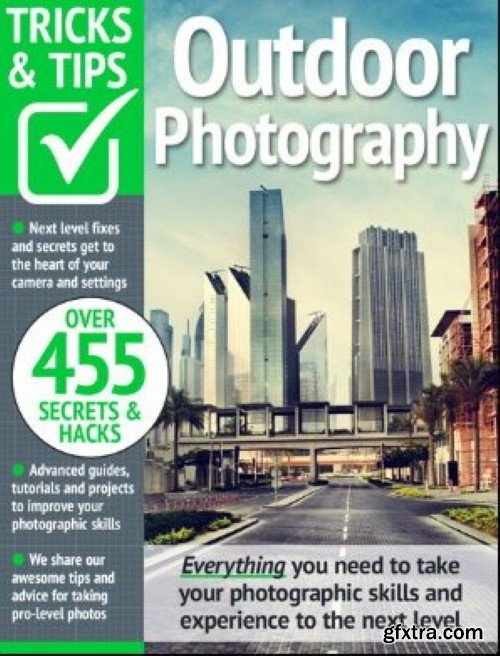 Outdoor Photography Tricks and Tips - 19th Edition, 2024