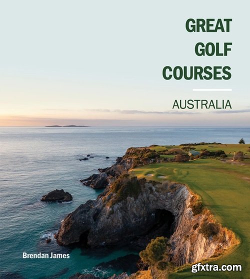 Great Golf Courses Australia