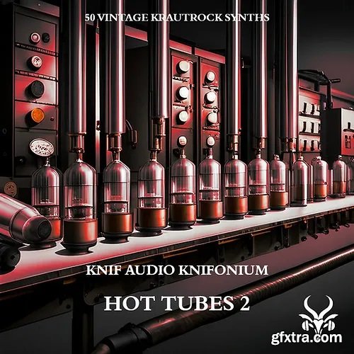 Vicious Antelope Hot Tubes 2 Knifonium for Knif Audio Knifonium-