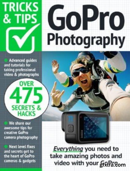 GoPro Tricks and Tips - 19th Edition, 2024