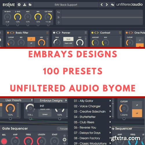 Embrays Designs 100 Presets BYOME Unfiltered Audio Plugin Alliance Presets for BYOME