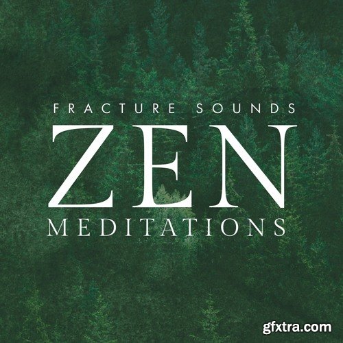 Fracture Sounds Zen: Meditations v1.0.1