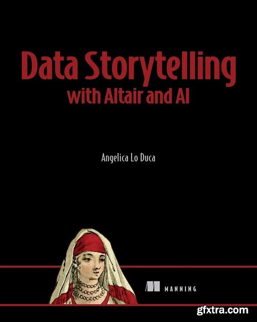 Data Storytelling with Altair and AI (Final Release)