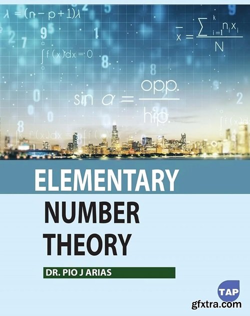 Elementary Number Theory (Toronto Academic Press)