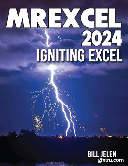 MrExcel 2024: Igniting Excel