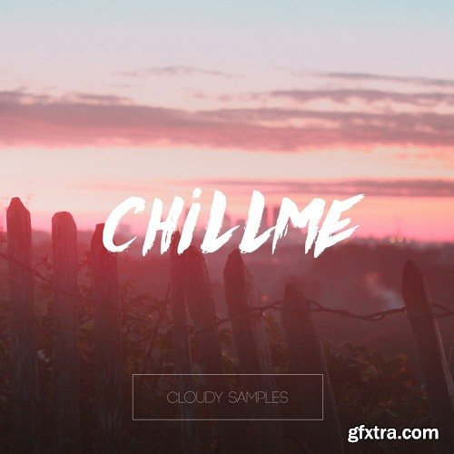 Cloudy Samples Chillme