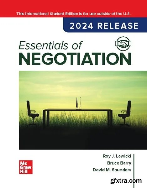 Essentials of Negotiation: 2024 Release