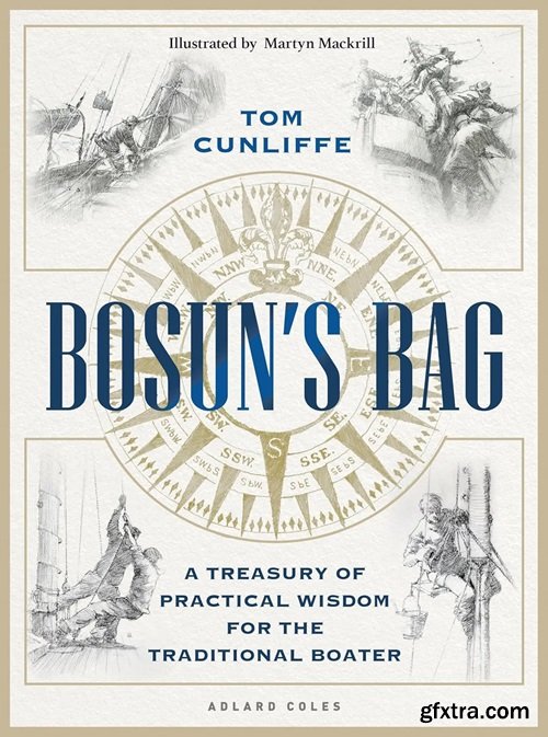 Bosun’s Bag: A Treasury of Practical Wisdom for the Traditional Boater