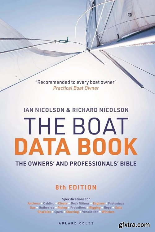 The Boat Data Book: The Owners\' and Professionals\' Bible, 8th Edition