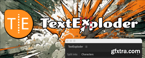 Aescripts TextExploder 3.0.000