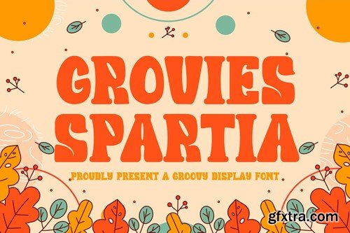 Grovies Spartia - Groovy Display Font TTBWGLM