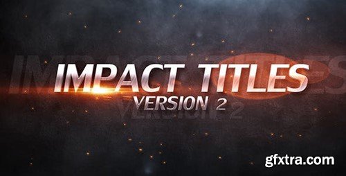 Videohive Impact Titles v2 7485526