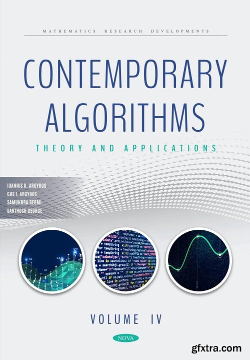 Contemporary Algorithms: Theory and Applications, Volume IV