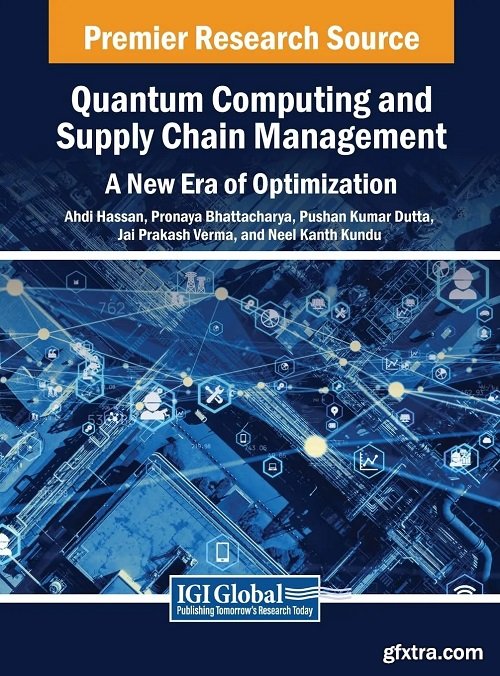 Quantum Computing and Supply Chain Management: A New Era of Optimization