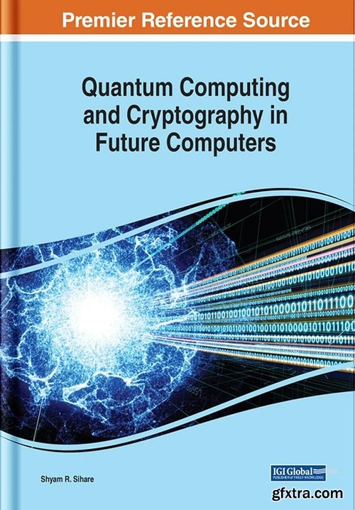 Quantum Computing and Cryptography in Future Computers