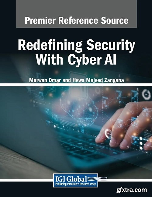 Redefining Security With Cyber AI