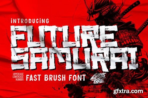 Future Samurai - Rough Brush Font RDR4G9D