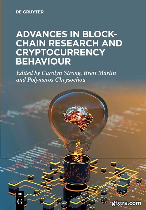 Advances in Blockchain Research and Cryptocurrency Behaviour