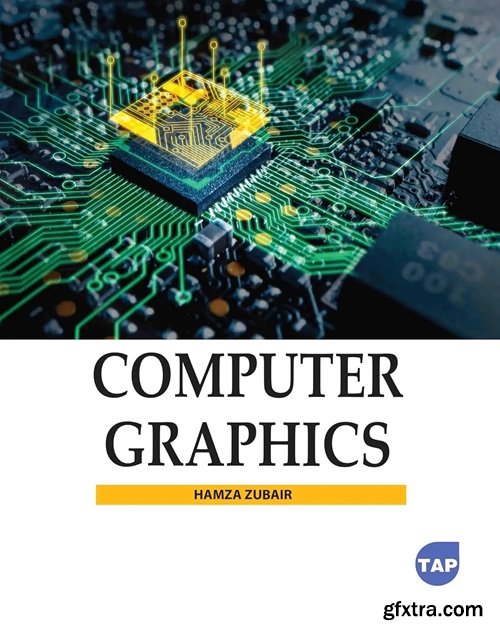 Computer Graphics (Toronto Academic Press)