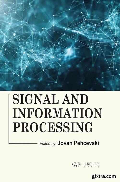 Signal and Information Processing