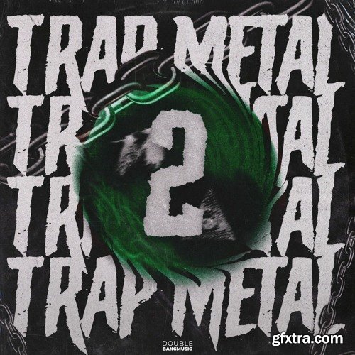 Double Bang Music Trap Metal Vol 2