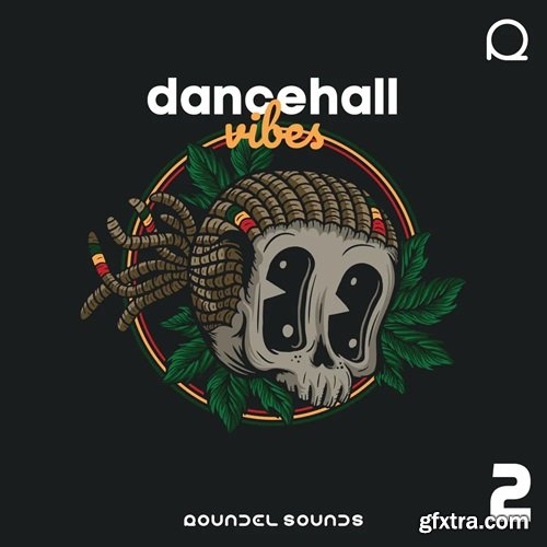 Roundel Sounds Dancehall Vibes Vol 2