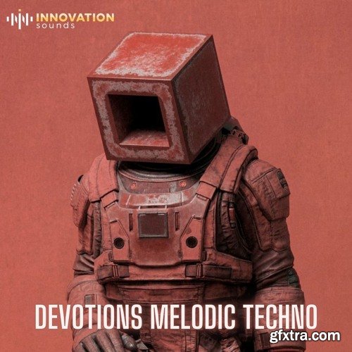 Innovation Sounds Devotions Melodic Techno