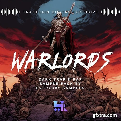 TrakTrain Warlords Dark Trap and Rap by Everyday Samples