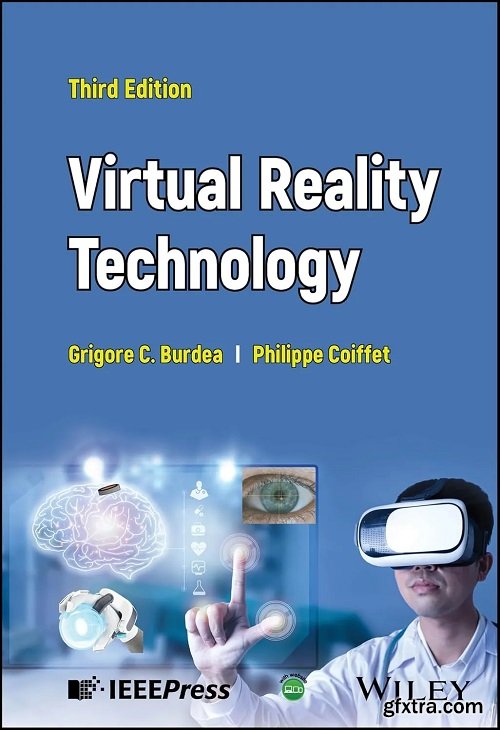 Virtual Reality Technology, 3rd Edition